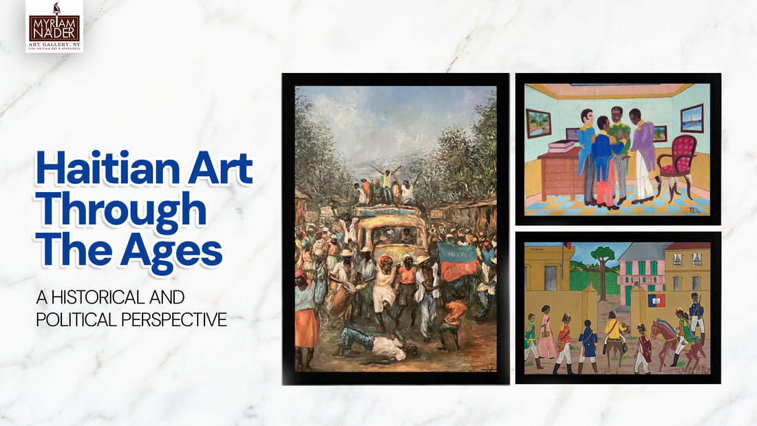 Haitian Art Through the Ages: A Historical and Political Perspective